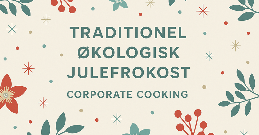 Traditionel økologisk julefrokost